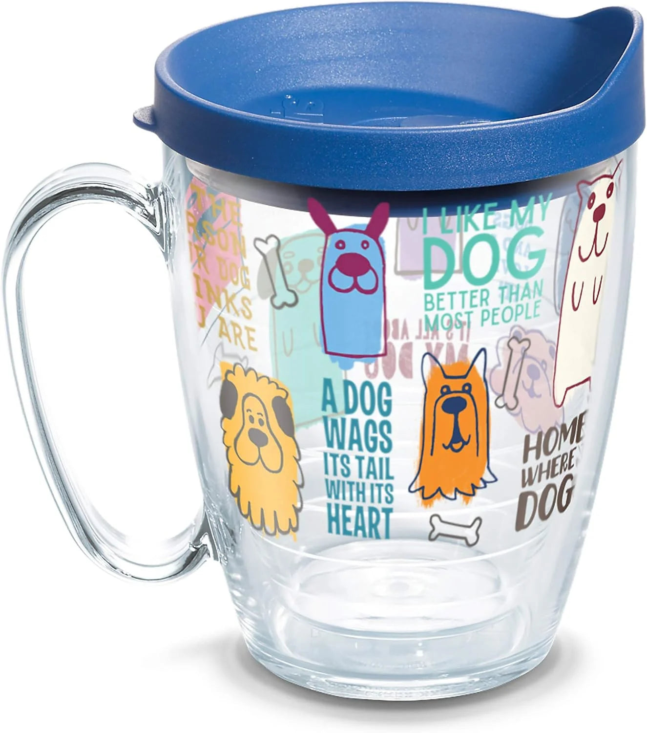 Tervis Dog Sayings Made in USA Double Walled Insulated Tumbler Travel Cup Keeps Drinks Cold & Hot, 24oz, Classic